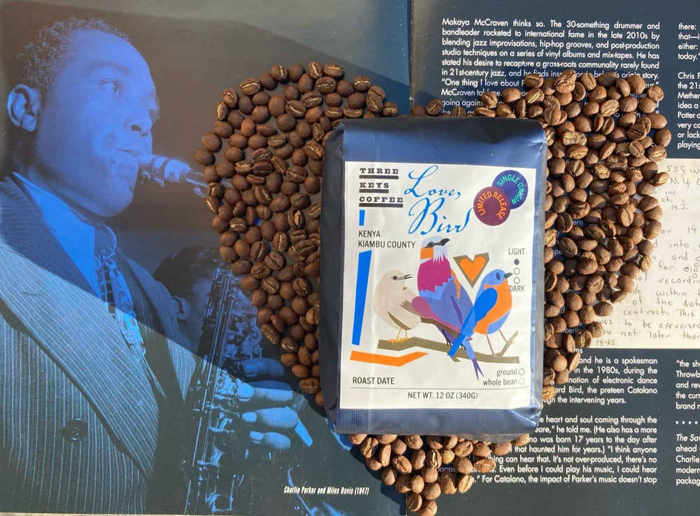 "Love, Bird" - If Charlie Parker Roasted Coffee - Collaboration with Caffeine Crawl - Three Keys Coffee